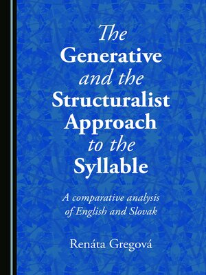 cover image of The Generative and the Structuralist Approach to the Syllable